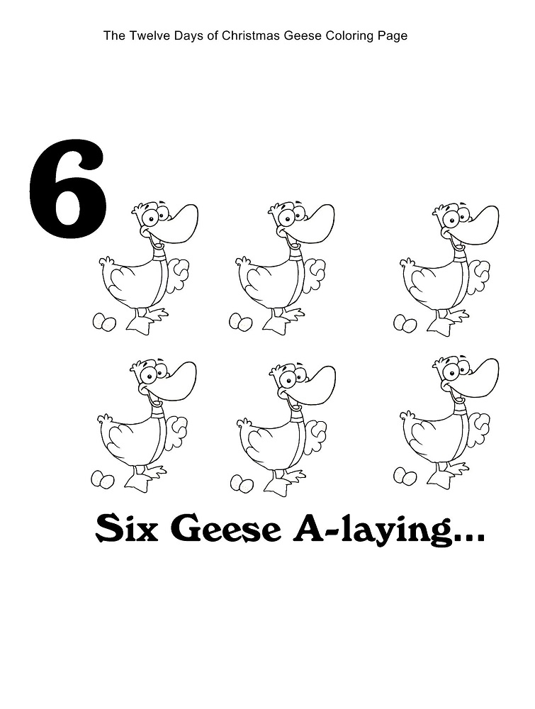 6 Geese a Laying Coloring Page